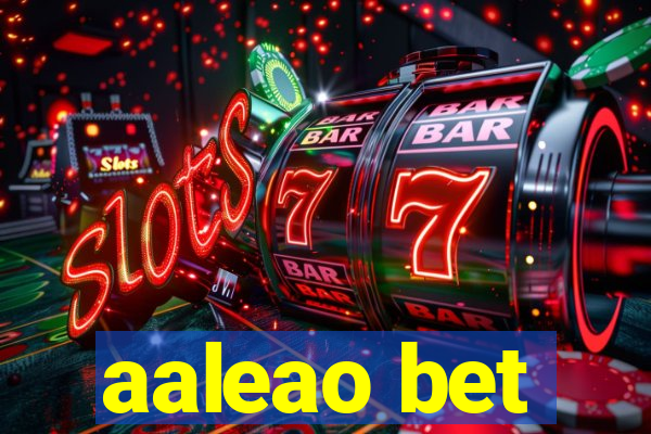 aaleao bet